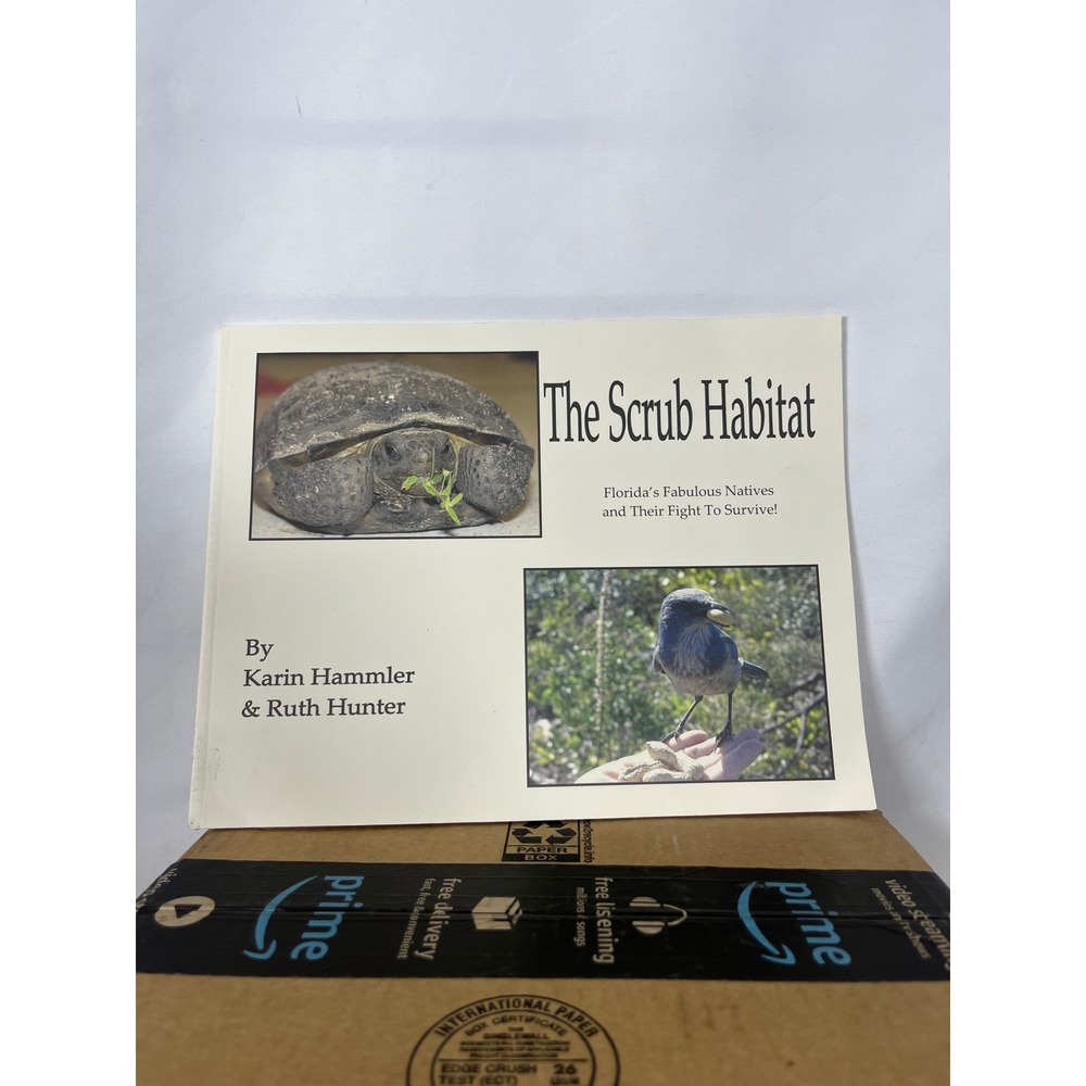 The Scrub Habitat‎ Florida's Fabulous Natives Karin Hammler Ruth Hunter Book